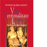 Viata, personalitate, limbaj - analize contextual-dinamice
