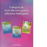 Culegere de texte literare pentru educarea limbajului