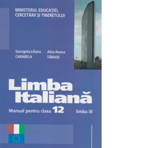 Limba Italiana.Manual pentru clasa 12-Limba III