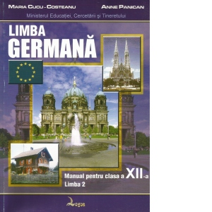 Limba Germana.Manual pentru clasa a XII-a.Limba 2