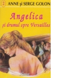 Angelica si drumul spre Versailles