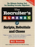 The Recruiter s Almanac of Scripts, Rebuttals and Closes