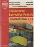 Exploatarea Serviciilor Postale - manual pentru clasa a XI-a
