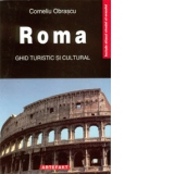 Roma - ghid turistic si cultural