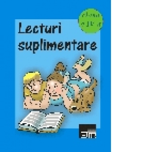 Lecturi suplimentare. Clasa a IV-a