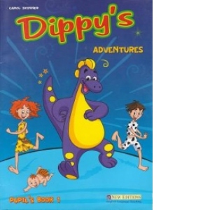 Dippy s adventures (pupil s book 1)