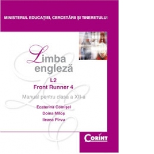 LIMBA ENGLEZA L2 - Front Runner 4 - Manual pentru clasa a XII-a