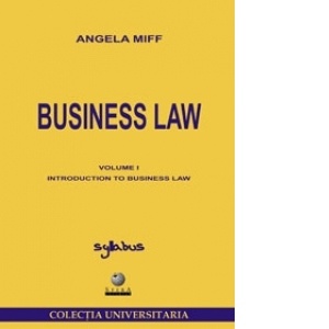 Business law Volume I Introduction to business law