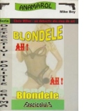 Blondele ah! ah! blondele
