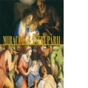Miracolul intruparii - cele mai frumoase reprezentari artistice