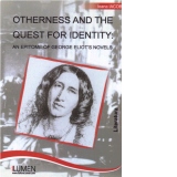 Otherness and the quest for identity (an epitome of George Eliot s novels)