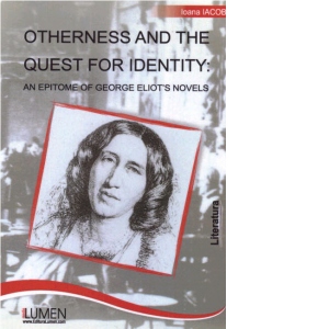 Otherness and the quest for identity (an epitome of George Eliot s novels)