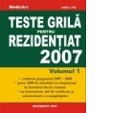 Teste grila pentru rezidentiat 2007, volumul 1