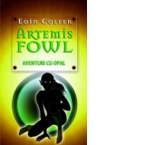 Artemis Fowl - Aventuri cu opal