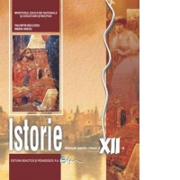 Istorie. Manual pentru clasa a XII-a