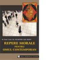Repere morale pentru omul contemporan