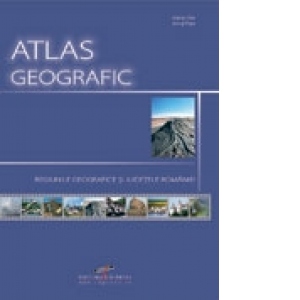 Atlas geografic - regiunile geografice si judetele Romaniei