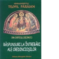Din ospatul credintei. Vol. 2: Raspunsuri la intrebari ale credinciosilor