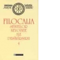 Filocalia sfintelor nevointe ale desavarsirii 4