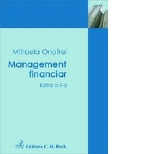Management financiar. Editia 2