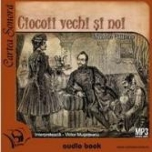 Ciocoii vechi si noi (audiobook)