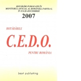 Hotararile C.E.D.O. pentru Romania, publicate in Monitorul Oficial al Romaniei, Partea I, in ianuarie-iunie 2007 - editia I - bun de tipar - 9 octombrie 2007