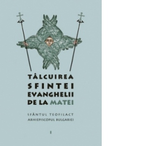 Talcuirea Sfintei Evanghelii de la Matei
