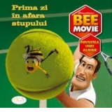 Bee Movie - Prima Zi In Afara Stupului
