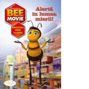 Bee Movie - Alerta In Lumea Mierii