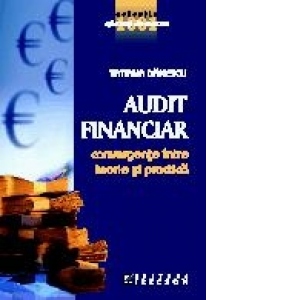 Audit financiar - convergente intre teorie si practica