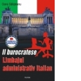 Il burocratese. Limbajul administrativ italian