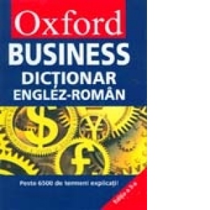 Oxford Business. Dictionar englez-roman (hardcover)