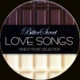 Bitter Sweet Love Songs