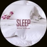 Sleep - Music to Relax