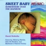 Sweet Baby Music: Somewhere over the Rainbow