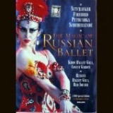 The Magic Of Russian Ballet