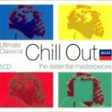 The Essential Masterpieces: Ultimate Classical Chillout 5CD