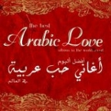 Best Arabic Love Album In The World... Ever