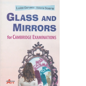 Glass and mirrors for Cambridge Examinations