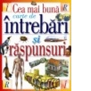 Cea mai buna carte de intrebari si raspunsuri