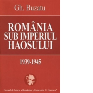 Romania sub imperiul haosului