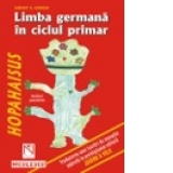 Hopahaisus - limba germana in ciclul primar (lecturi paralele) (Cod 5876)