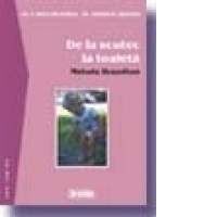 De la scutec la toaleta - Metoda Brazelton