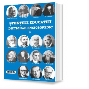 Stiintele educatiei - Dictionar Enciclopedic (vol. I)