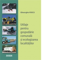 Utilaje pentru gospodarie comunala si ecologizarea localitatilor