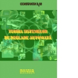 Teoria sistemelor de reglare automata. Note de curs