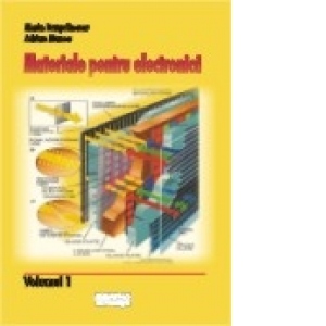 Materiale pentru electronica (vol.1+2)