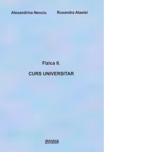 Fizica II. Curs universitar