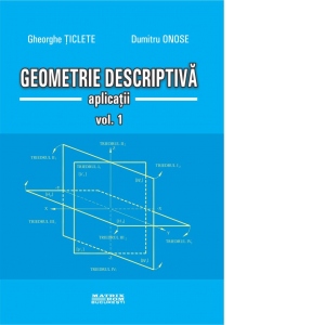 Geometrie descriptiva. Aplicatii