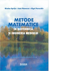 Metode matematice in biotehnica si ingineria mediului (CD)